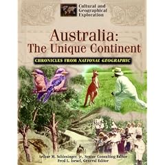 Australia: The Unique Continent (Cultural and Geographical Exploration)