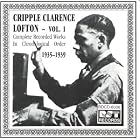 Complete Recorded Works, Vol. 1 (1935-1939) by  Cripple Clarence Lofton 