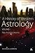 The Dawn of Astrology: A Cultural History of Western Astrology: The Ancient and Classical Worlds