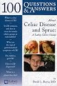 100 Questions & Answers About Celiac Disease and Sprue: A Lahey Clinic Guide