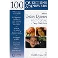 100 Q&A About Celiac Disease and Sprue: A Lahey Clinic Guide (100 Questions and Answers About) by  David L. Burns