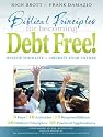 Biblical Principles for Becoming Debt Free!: Rescue Your Life & Liberate Your Future