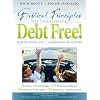 Biblical Principles for Becoming Debt Free!: Rescue Your Life & Liberate Your Future