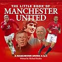 Little Book of Manchester United (Little Books)
