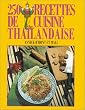 250 recettes de cuisine tha�landaise