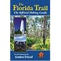 The Florida Trail: The Official Hiking Guide