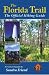 The Florida Trail: The Official Hiking Guide