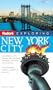 Fodor's Exploring New York City, 7th Edition (Exploring Guides)
