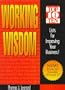 Working Wisdom: Top 10 Lists for Improving Your Business