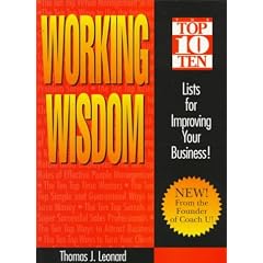 Working Wisdom: Top 10 Lists for Improving Your Business