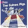 The Guinea Pigs: Band 01a/Pink A (Collins Big Cat)