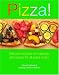 Book Pizza!: Delicious Recipes for Toppings And Bases for All Pizza Lovers