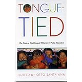 Tongue-Tied: The Lives of Multilingual Children in Public Education