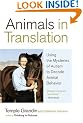 Animals in Translation: Using the Mysteries of Autism to Decode Animal Behavior