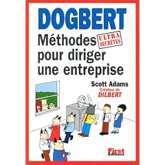 Dogbert, m�thodes ultrasecr�tes pour diriger une entreprise