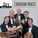 The Best of Canadian Brass (The Millennium Collection)