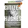 Citizen Hughes : The Power, the Money and the Madness