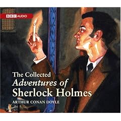 The Collected Adventures of Sherlock Holmes (BBC Audio)