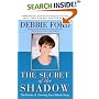 The Secret of the Shadow : The Power of Owning Your Story