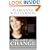 The Gift of Change: Spiritual Guidance for Living Your Best Life