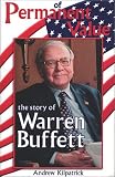 Of Permanent Value: The Story of Warren Buffett, Abridged Edition