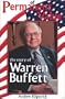 Of Permanent Value: The Story of Warren Buffett, Abridged Edition