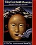 Tales from Gold Mountain: Stories of the Chinese in the New World (A Groundwood Book)