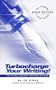 Turbocharge Your Writing!: The Vitale Instant Writing Method