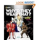 Why'd They Wear That?: Fashion as the Mirror of History