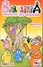 Barbapapa : Barbapapa autour du monde 2, amis de tous les pays Barbapapa : Barbapapa autour du monde 2, amis de tous les pays
