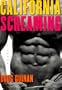 California Screaming: A Novel