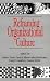 Books : Reframing Organizational Culture