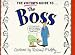 The Victim's Guide to the Boss (Victim's Guides Ser)