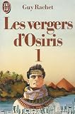 Les vergers d'osiris : autobiographie d'un ancien egyptien