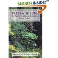 Trees and Shrubs for Pacific Northwest Gardens by  John A. Grant and Carol L. Grant