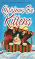 Christmas Eve Kittens (Zebra Regency Romance)