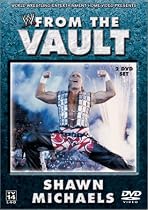 WWE: From the Vault - Shawn Michaels [DVD] [2003] [Region 1] [US Import] [NTSC]