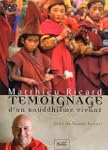 Temoignage D'Un Bouddhisme Vivant