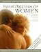 Sexual Happiness for Women: A Practical Approach, Revised Edition