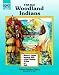 A Unit About WOODLAND INDIANS (Native Peoples of the Americans) Grades 3-6