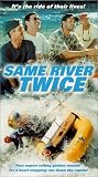 Same River Twice