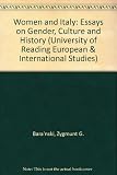 Women and Italy : essays on gender, culture and history
