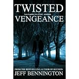 Twisted Vengeance (Rick Burns, Twisted Series)