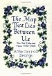 The Map That Lies Between Us: New and Collected Poems 1980-2000