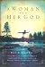 Book A Woman and Her God (Extraordinary Women)