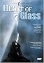 Heart of Glass Heart of Glass