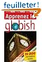 Apprenez le globish : L'anglais all�g� en 26 �tapes
