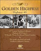 The Golden Highway - Highway 49