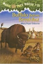 Buffalo Before Breakfast (Magic Tree House #18)
