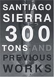 300 Tons and Previous Works